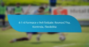 4-1-4 Formace v 9v9 fotbale: Rovnováha, Kontrola, Flexibilita